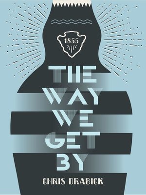 cover image of The Way We Get By